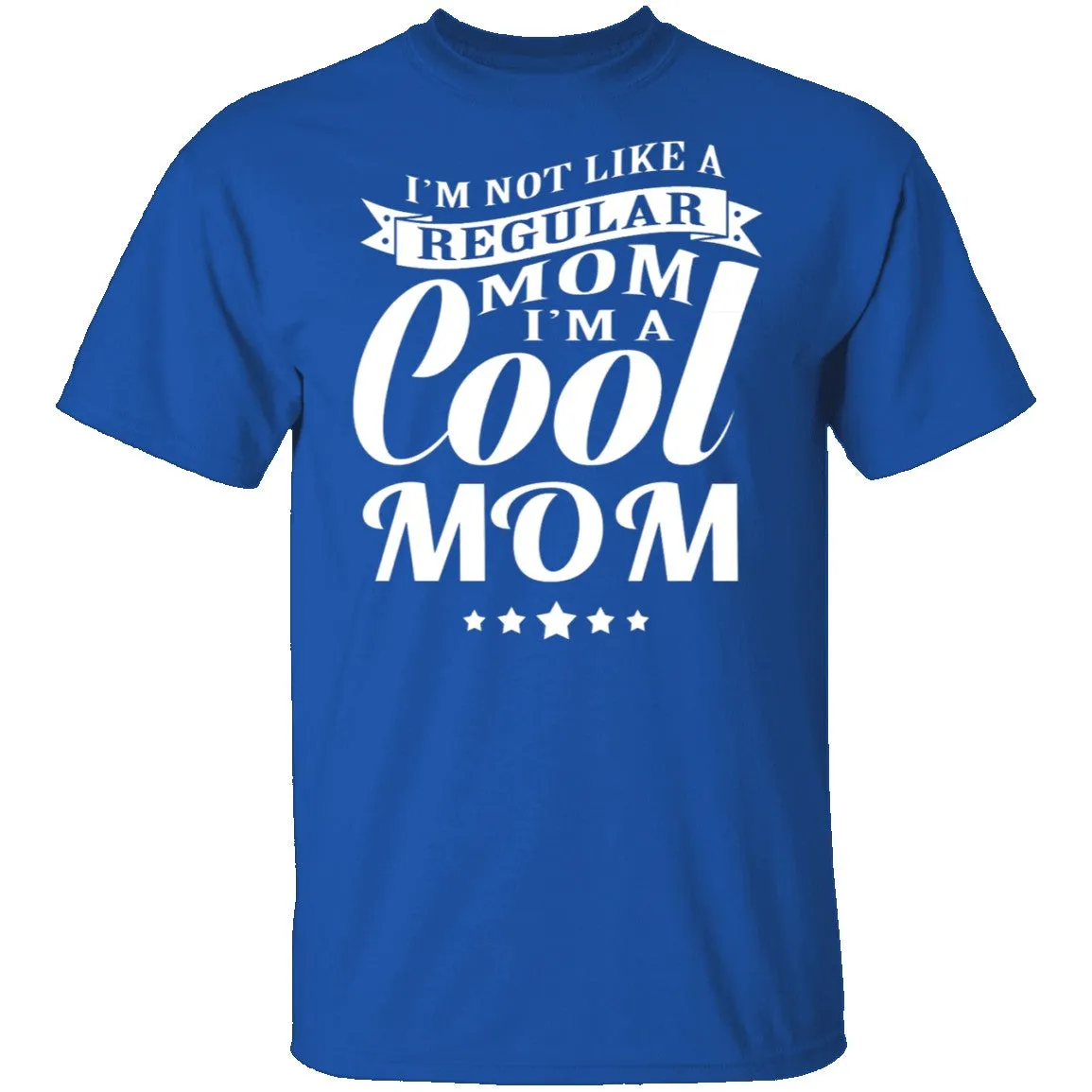 Cool Mom T-Shirt