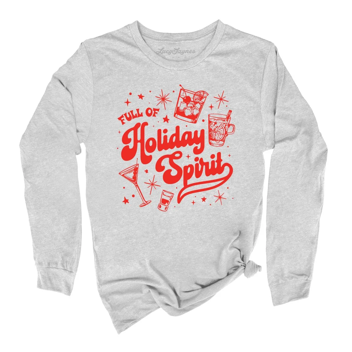 Full of Holiday Spirit Long Sleeve Tee
